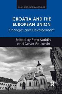 bokomslag Croatia and the European Union