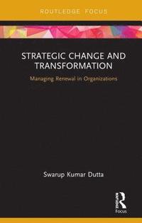bokomslag Strategic Change and Transformation
