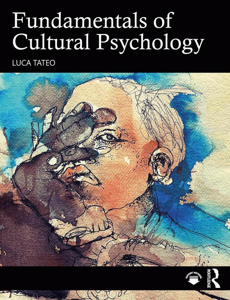 Luca Tateo - Fundamentals of Cultural Psychology, Häftad