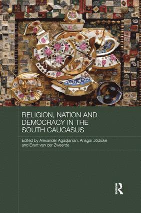 Religion, Nation and Democracy in the South Caucasus