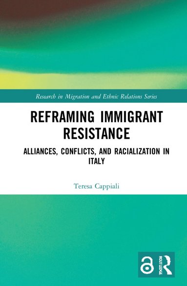 bokomslag Reframing Immigrant Resistance