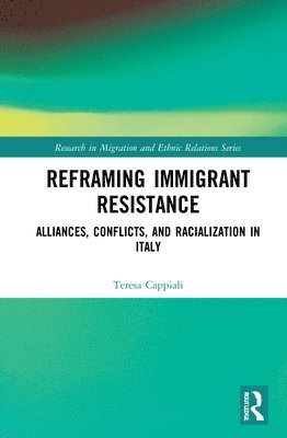 Reframing Immigrant Resistance 1