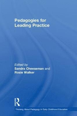 Sandra Cheeseman, Rosie Walker, Australia) Cheeseman, Sandra (Macquarie University, University of Worcester) Walker, Rosie (School of Education - Pedagogies for Leading Practice, Inbunden