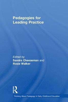 Pedagogies for Leading Practice 1