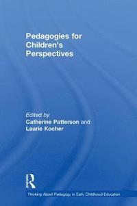 bokomslag Pedagogies for Children's Perspectives