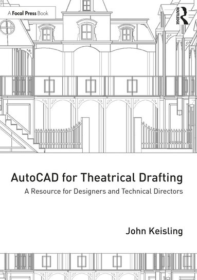 bokomslag AutoCAD for Theatrical Drafting