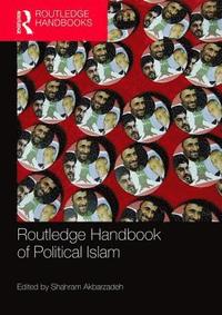 bokomslag Routledge Handbook of Political Islam