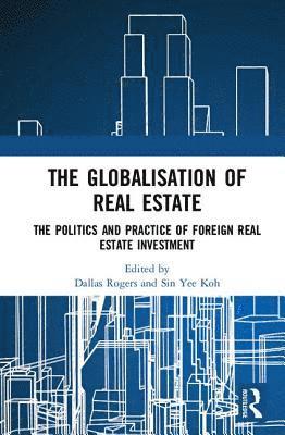 bokomslag The Globalisation of Real Estate