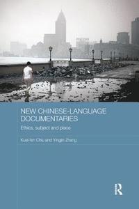 bokomslag New Chinese-Language Documentaries