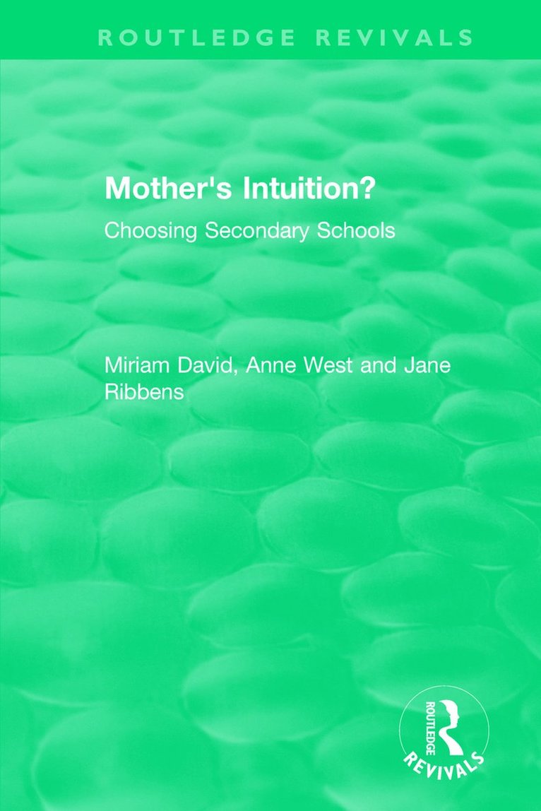 Miriam David, Anne West, Jane Ribbens, UK) David, Miriam (Institute of Education, University of London - Mother's Intuition? (1994), Häftad