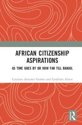 bokomslag African Citizenship Aspirations