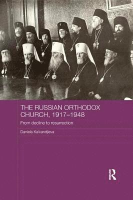 The Russian Orthodox Church, 1917-1948 1