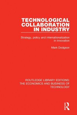Mark Dodgson - Technological Collaboration in Industry, Häftad