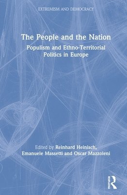 Reinhard Heinisch, Emanuele Massetti, Oscar Mazzoleni, Switzerland) Mazzoleni, Oscar (University of Lausanne - People and the Nation, Inbunden