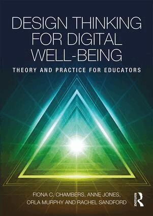 Fiona Chambers, Anne Jones, Orla Murphy, Rachel Sandford - Design Thinking for Digital Well-being, Häftad