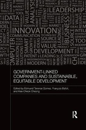 Terence Gomez, François Bafoil, Kee-Cheok Cheong - Government-Linked Companies and Sustainable, Equitable Development, Häftad