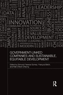 Terence Gomez, François Bafoil, Kee-Cheok Cheong, Malaysia) Gomez, Terence (University of Malaya, France) Bafoil, Francois (CERI - Sciences Pro - Government-Linked Companies and Sustainable, Equitable Development, Häftad