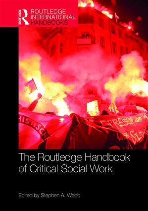 Stephen Webb - Routledge Handbook of Critical Social Work, Inbunden