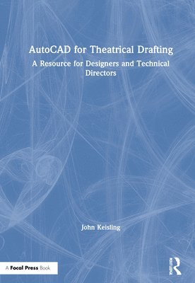 bokomslag AutoCAD for Theatrical Drafting