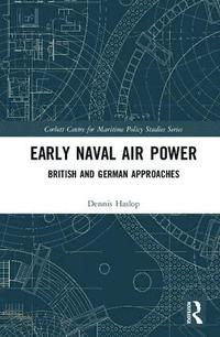 bokomslag Early Naval Air Power