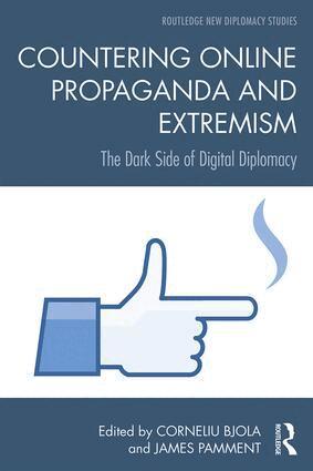 Corneliu Bjola, James Pamment - Countering Online Propaganda and Extremism, Häftad