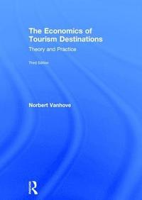 bokomslag The Economics of Tourism Destinations