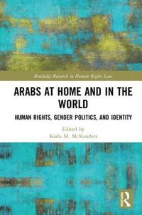 bokomslag Arabs at Home and in the World