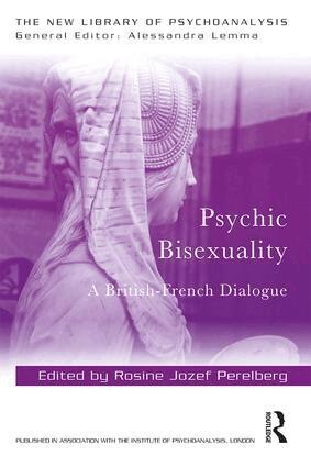 Rosine Jozef Perelberg - Psychic Bisexuality, Häftad