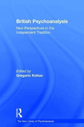 Gregorio Kohon - British Psychoanalysis, Inbunden