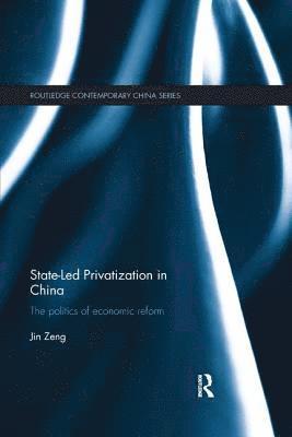 bokomslag State-Led Privatization in China