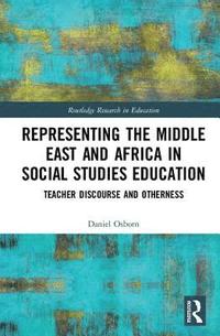 bokomslag Representing the Middle East and Africa in Social Studies Education