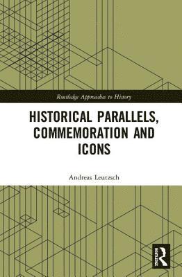 Historical Parallels, Commemoration and Icons 1