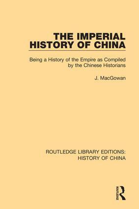 J. MacGowan - Imperial History of China, Inbunden