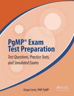 Ginger Levin, PMP, PgMP, Ginger Levin Pmp Pgmp, Pmp Levin - PgMP® Exam Test Preparation, Häftad