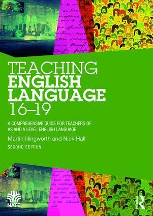 Martin Illingworth, Nick Hall - Teaching English Language 16-19, Häftad