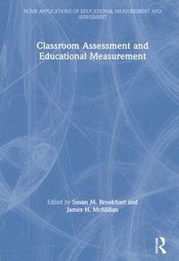 bokomslag Classroom Assessment and Educational Measurement