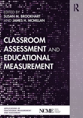 bokomslag Classroom Assessment and Educational Measurement