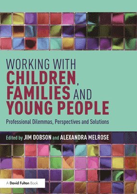 Working with Children, Families and Young People 1