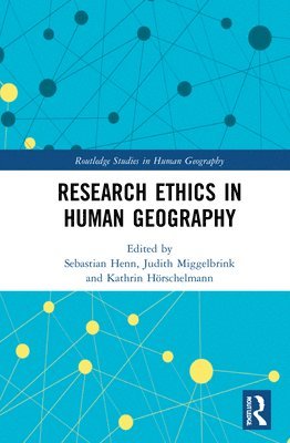 bokomslag Research Ethics in Human Geography