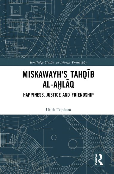 bokomslag Miskawayh's Tah??b al-a?l?q