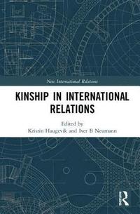 bokomslag Kinship in International Relations