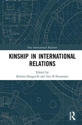 Kinship in International Relations 1