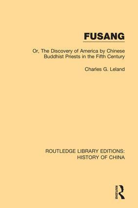 Charles G. Leland - Fusang, Inbunden