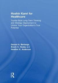 bokomslag Hoshin Kanri for Healthcare