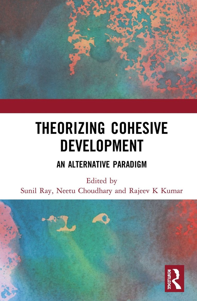 Theorizing Cohesive Development 1