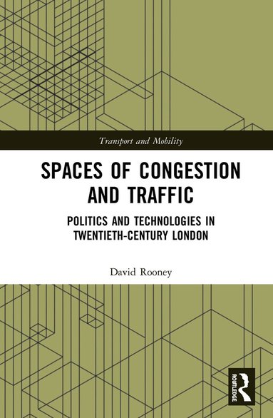 David Rooney - Spaces of Congestion and Traffic, Inbunden