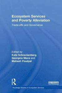 bokomslag Ecosystem Services and Poverty Alleviation (OPEN ACCESS)