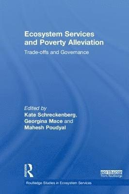 bokomslag Ecosystem Services and Poverty Alleviation (OPEN ACCESS)