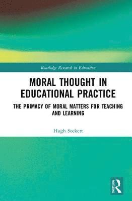 Moral Thought in Educational Practice