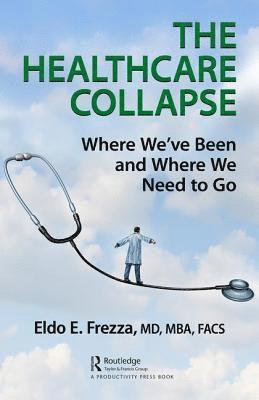bokomslag Healthcare Collapse